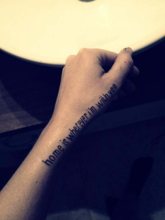 song lyric tattoo home is wherever i’m with you