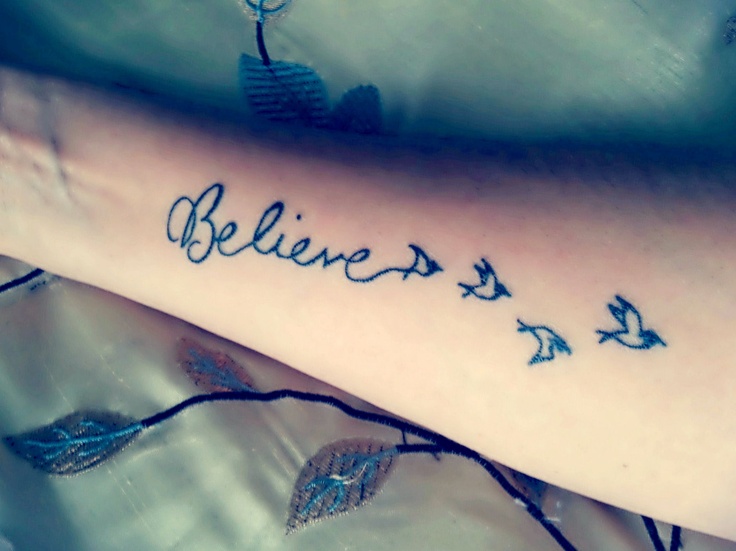 Birds and believe tattoo