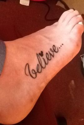 Foot believe tattoo