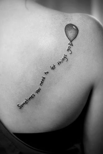 Awesome quote and balloon tattoo