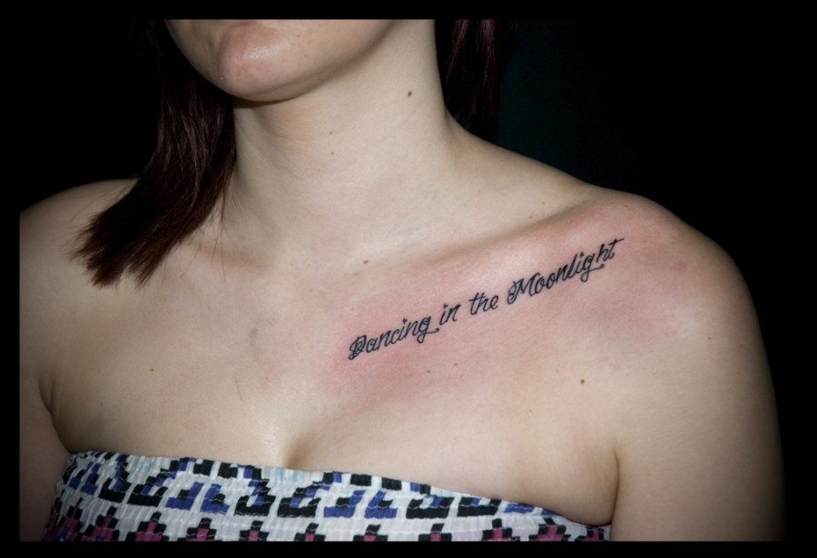 Dancing in the moonlight collarbone tattoo