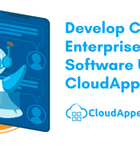 Develop Custom Enterprise Software Using CloudApper AI