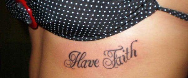 Tattoo Quotes Have Faith Tattoo Models Designs