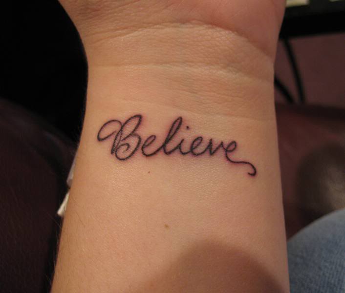 Believe Tattoo Ideas for Wrist