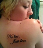 Not Lies Just Love Tattoo